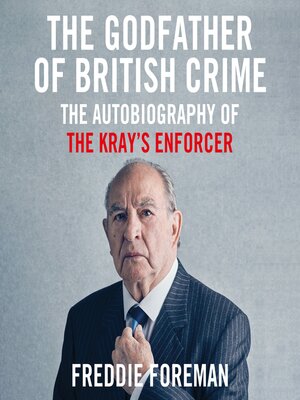 cover image of The Godfather of British Crime